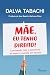 Mãe, Eu Tenho Direito! Conv...