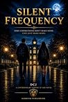 Silent Frequency by D.C. J.