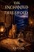 The Enchanted Threshold by R.J. Cole