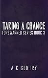 Taking a Chance: ...