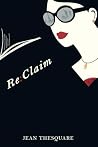 Re:Claim (The Sultryverse)