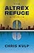 The Altrex Refuge: A Dystop...