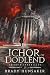 Ichor of Dodlend (Grimnir Chronicles, #3)