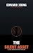 The Silent Asset : A Jack M...