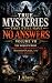 True Mysteries That Still H...