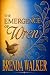 The Emergence of Wren (The ...