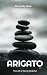 Arigato: The art of being g...