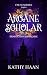 Arcane Scholar (Fae Academi...