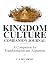 Kingdom Culture Companion J...