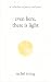Even Here, There Is Light