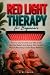 Red Light Therapy for Begin...