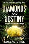 Diamonds and Dest...