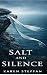 Salt and Silence
