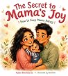 The Secret to Mama's Joy