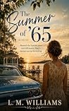 The Summer of '65...