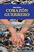PRUEBA: Corazón Guerrero: La lucha permanente de dos jóvenes por la vida