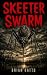 Skeeter Swarm