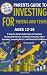 The Parents' Guide to Inves...
