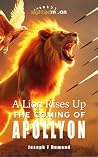 A Lion Rises Up, ...