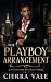 The Playboy Arrangement by Cierra Vale