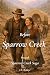 Before Sparrow Creek Book 8...