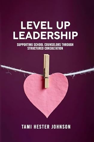 Listening, Leading And Linking: The Heart of Consultation For School Counselors