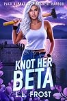 Knot Her Beta