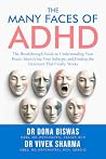 The Many Faces of ADHD: The Breakthrough Guide to Understanding Your Brain, Identifying Your Subtype, and Finding the Treatment That Finally Works The Many Faces of ADHD: The Breakthrough Guide to Understanding Your Brain, Identifying Your Subtype, and Finding the Treatment That Finally Works