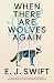 When There Are Wolves Again