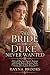 The Bride the Duke Never Wanted: A Forced Marriage Regency Romance with Family Ruin, a Reclusive Duke, Protective Hero & Slow-Burn Passion