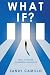 What If? by Sandy Camillo