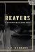 Reavers: A remembered prophecy