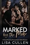 Marked by the Mob...