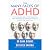 The Many Faces of ADHD: The...