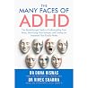 The Many Faces of ADHD: The Breakthrough Guide to Understanding Your Brain, Identifying Your Subtype, and Finding the Treatment That Finally Works The Many Faces of ADHD: The Breakthrough Guide to Understanding Your Brain, Identifying Your Subtype, and Finding the Treatment That Finally Works