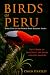 Birds of Peru: Fifty Birds ...