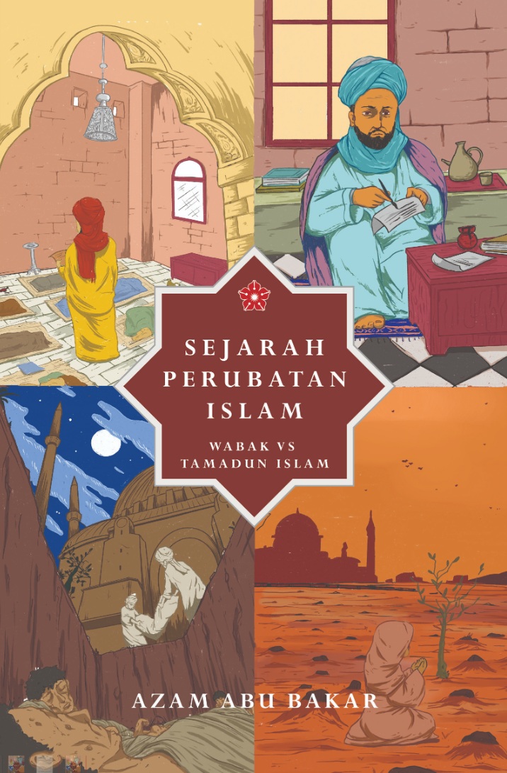 Sejarah Perubatan Islam: Wabak VS Tamadun Dunia