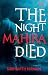 The Night Mahira Died
