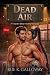 Dead Air: A Foundry Blind H...