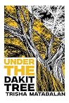 Under The Dakit Tree