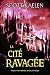 La Cité Ravagée (La Tapisse...