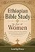 Ethiopian Bible Study for W...