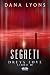 Segreti: Dreya Love Libro III