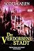 Die Verdorbene Stadt (Die G...