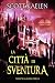 La Città di Sventura (L`Ara...