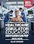 Healthcare Simulator Educat...