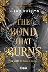 The Bond That Bur...