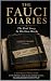 The Fauci Diaries by Reid Hollenbeck