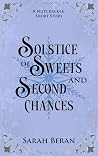 Solstice of Sweets and Second Chances