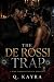 THE DE ROSSI TRAP: A Dark M...